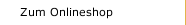 Zum Onlineshop